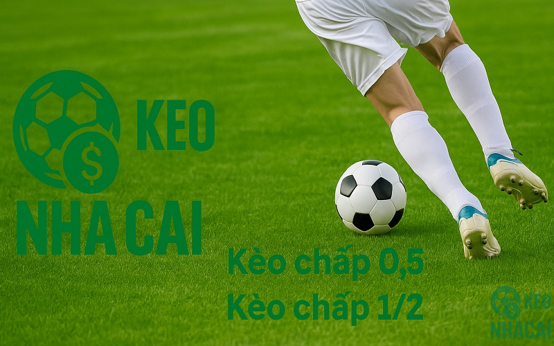 Kèo cửa trên chấp nửa Kèo cửa trên chấp nửa