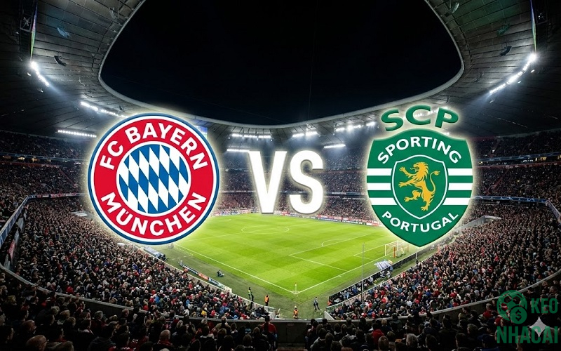 Soi kèo Bayern vs Sporting CP, 00h45 Soi kèo Bayern vs Sporting CP, 00h45