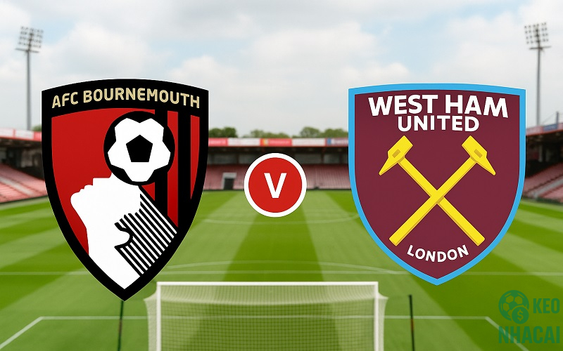 Soi kèo Bournemouth vs West Ham