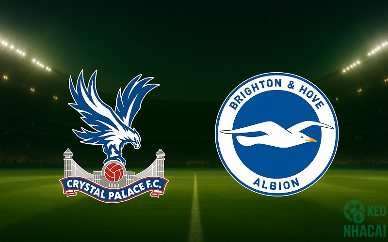 Soi kèo Crystal Palace vs Brighton, 21h00 Soi kèo Crystal Palace vs Brighton, 21h00