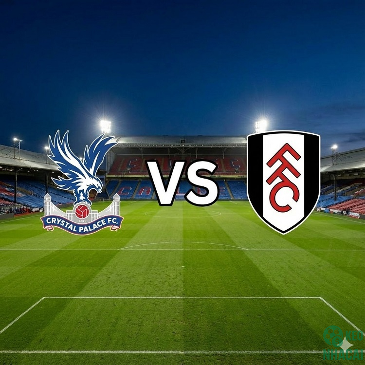 Soi kèo Crystal Palace vs Fulham 00h30 Soi kèo Crystal Palace vs Fulham 00h30