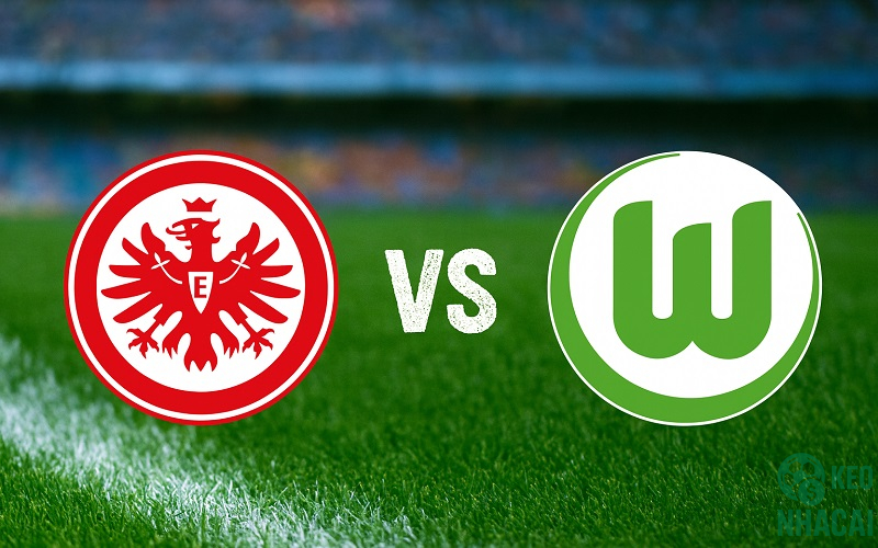 Soi kèo Frankfurt vs Wolfsburg Soi kèo Frankfurt vs Wolfsburg