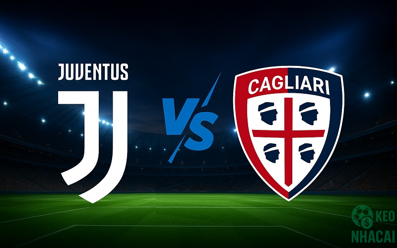 Soi kèo Juventus vs Cagliari, 00h00 Soi kèo Juventus vs Cagliari, 00h00