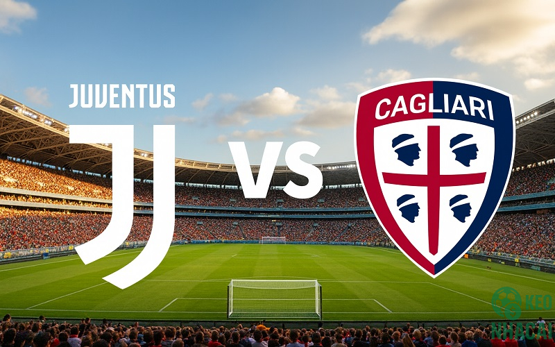 Soi kèo Juventus vs Cagliari Soi kèo Juventus vs Cagliari