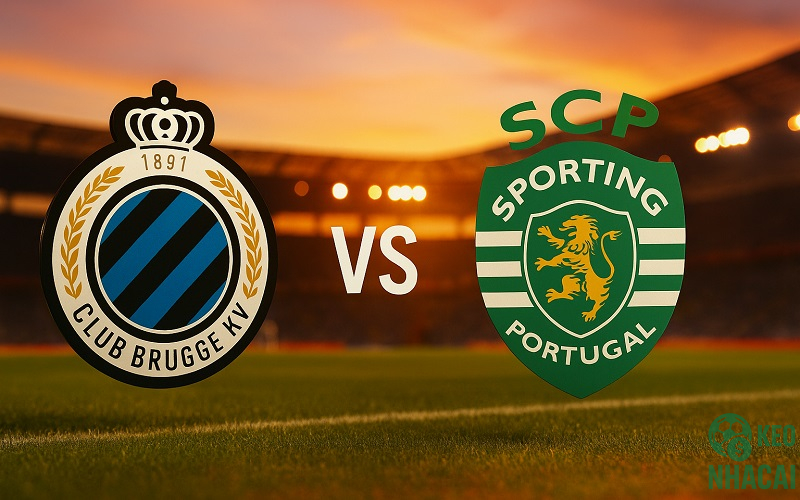 Soi kèo Sporting vs Club Brugge, 03h00 Soi kèo Sporting vs Club Brugge, 03h00
