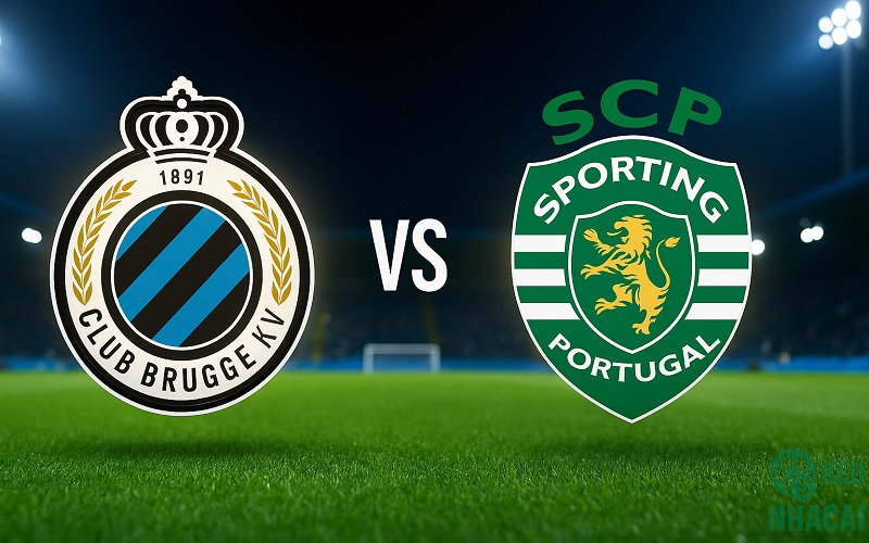 Soi kèo Sporting vs Club Brugge, 03h00 Soi kèo Sporting vs Club Brugge, 03h00