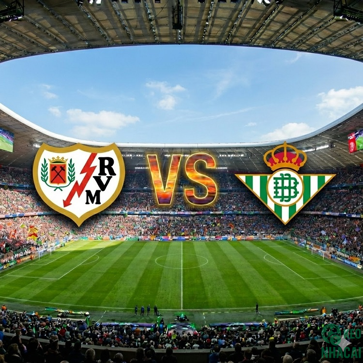 Soi kèo Vallecano vs Real Betis Soi kèo Vallecano vs Real Betis